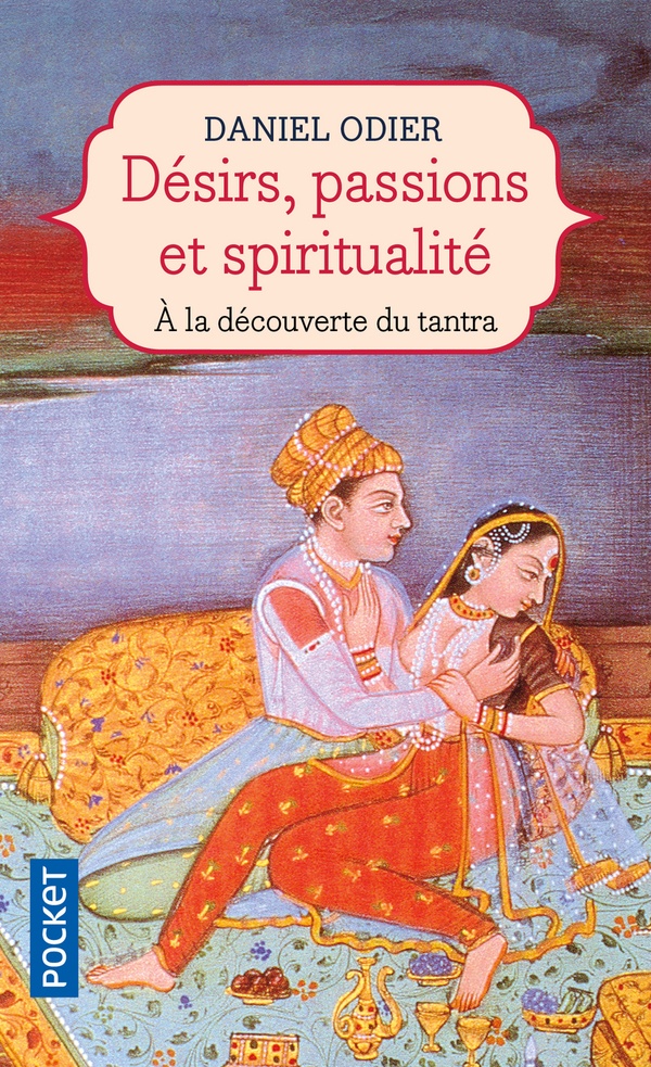 Désirs, passions et spiritualité