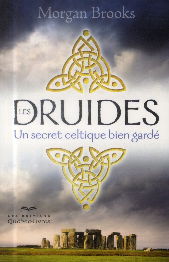 [9782764021125] Les druides - Un secret celtique bien gardé
