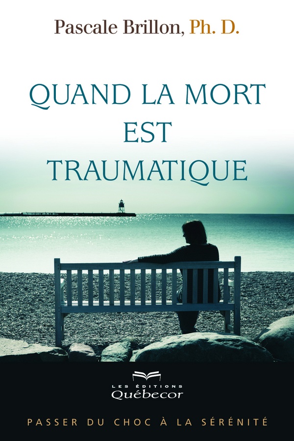 [épuisé] Quand la mort est traumatique