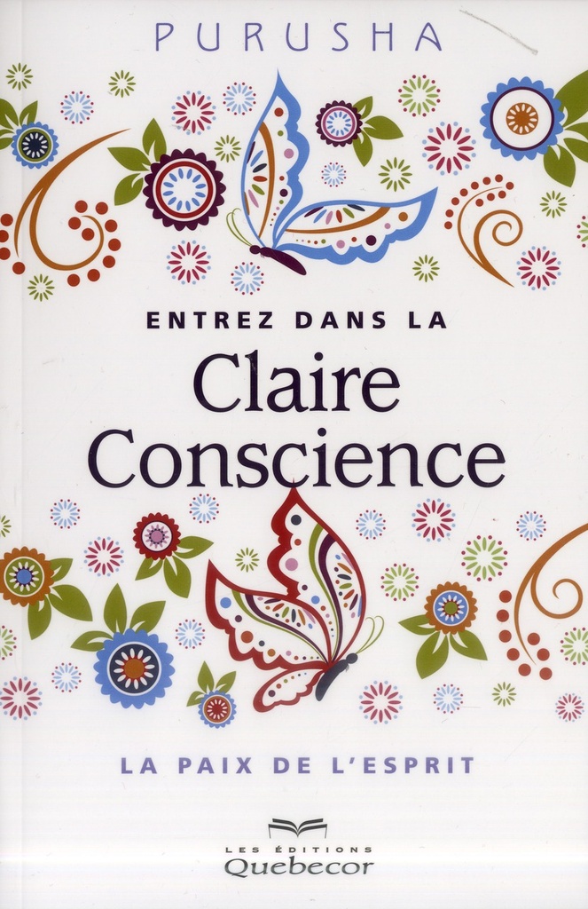 Entrez dans la Claire Conscience