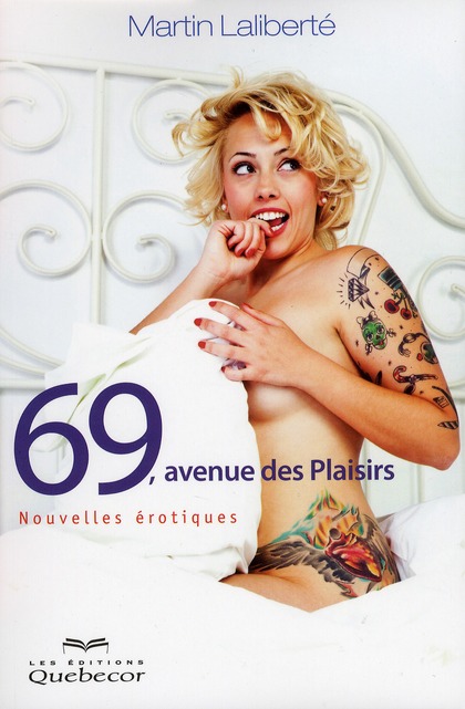 [9782764016893] 69, avenue des plaisirs - Nouvelles érotiques
