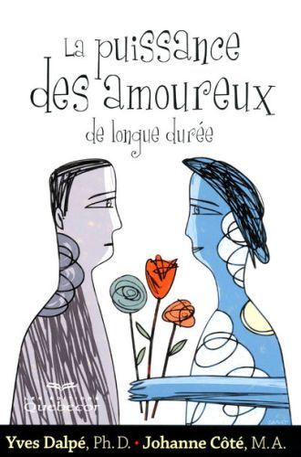 [épuisé] La puissance des amoureux de longue durée