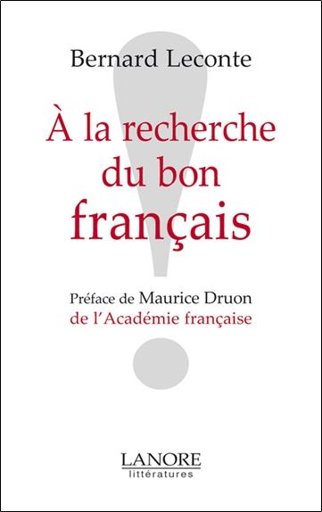 A la recherche du bon français !