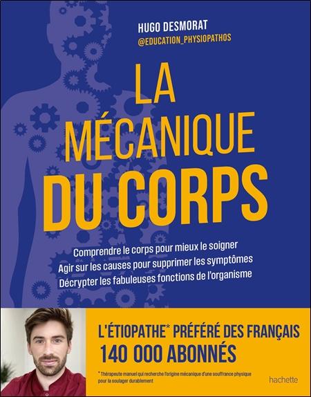 [épuisé] La mécanique du corps