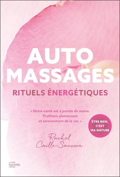 [9782019466848] Automassages - Rituels énergétiques