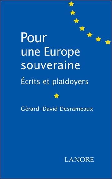 [9782851577351] Pour une Europe souveraine - Ecrits et plaidoyers