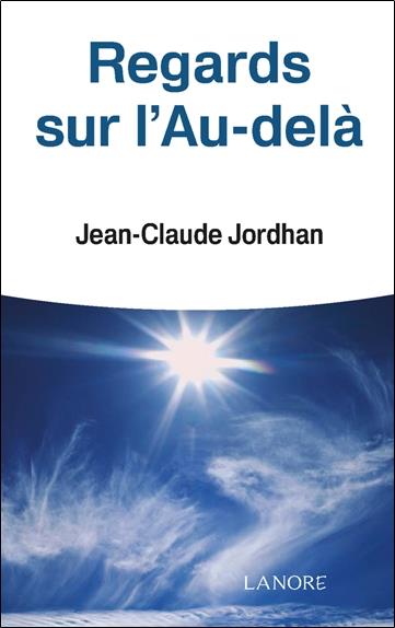 Regards sur l'Au-delà