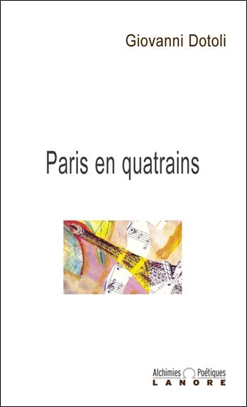 Paris en quatrains - Alchimies poétiques