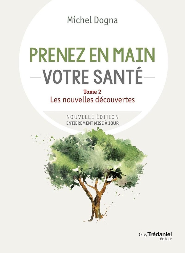 [9782813232069] Prenez en main votre santé Tome 2 : les nouvelles découvertes