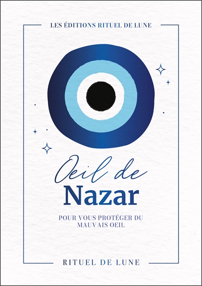 Oeil de Nazar - Pour vous protéger du mauvais oeil