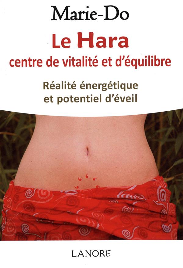 Le Hara centre de vitalité et d'équilibre - Réalité énergétique et potentiel d'éveil