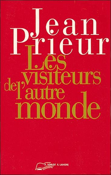 [9782851571281] Les visiteurs de l'autre monde