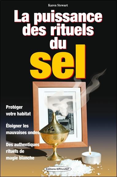 La puissance des rituels du sel