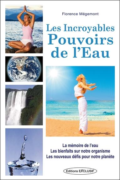 Les incroyables pouvoirs de l'eau