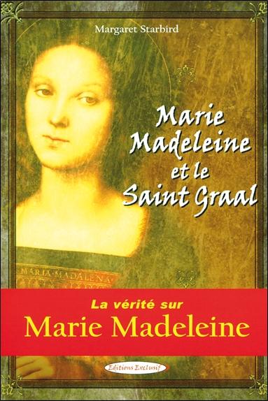 Marie Madeleine et le Saint-Graal