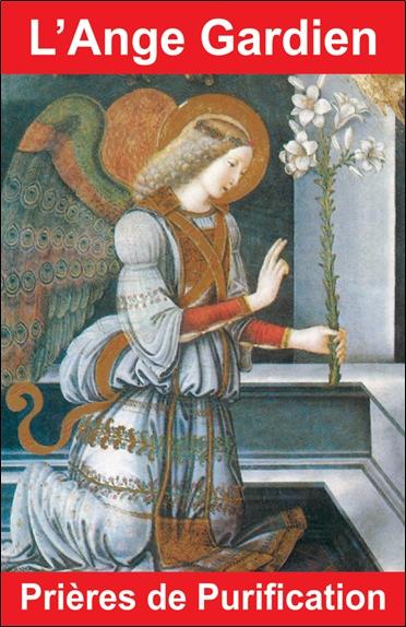 L'Ange gardien - Prières de purification