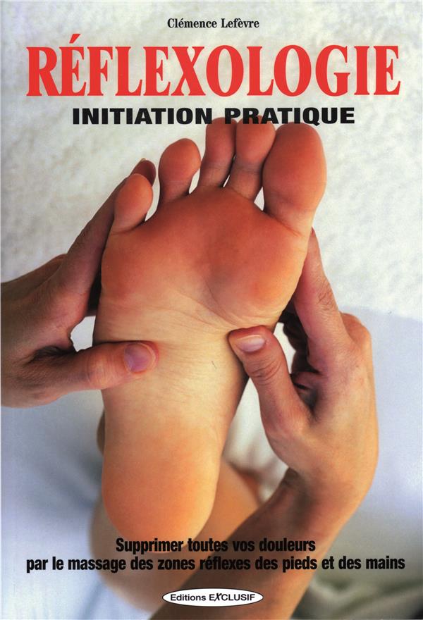 [9782848910277] Réflexologie - Initiation pratique