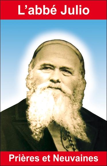 L'abbé Julio - Prières et neuvaines