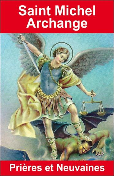 Saint Michel Archange - Prières et neuvaines
