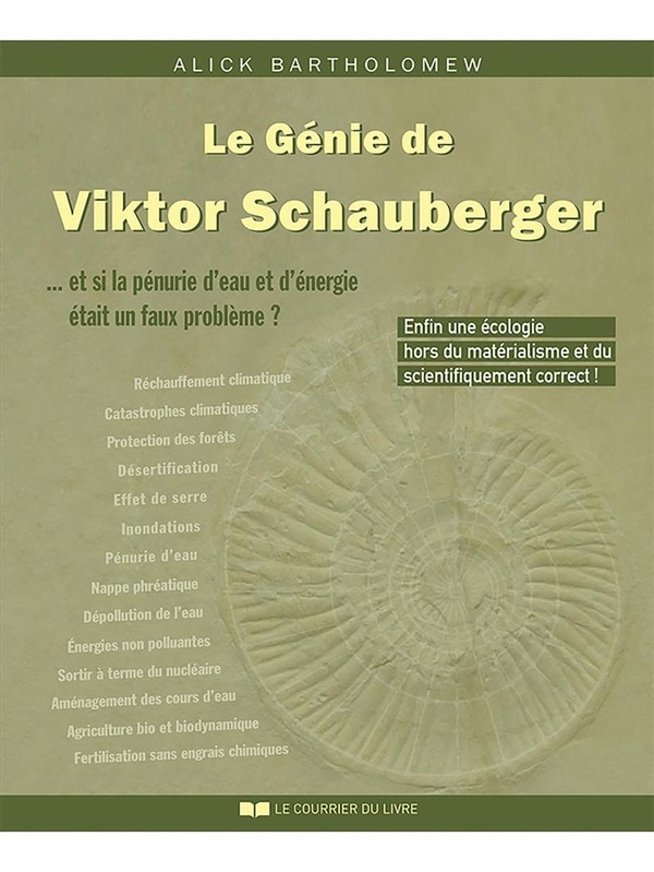 Le génie de Viktor Schauberger... et si la pénurie d'eau et d'énergie était un faux problème ?
