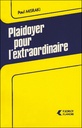 Plaidoyer pour l'extraordinaire
