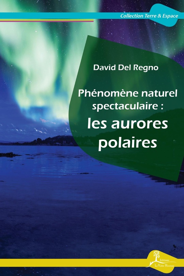 Phénomène naturel spectaculaire : les aurores polaires