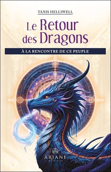 [9782896266487] Le Retour des Dragons - A la rencontre de ce peuple