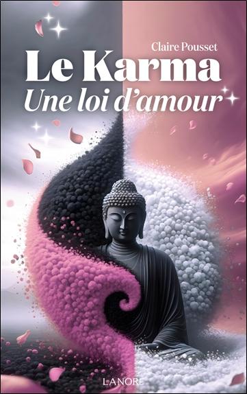 [9782382731710] Le Karma, une loi d'amour
