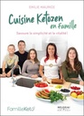 Cuisine Ketozen en famille - Savoure la simplicité et la vitalité !