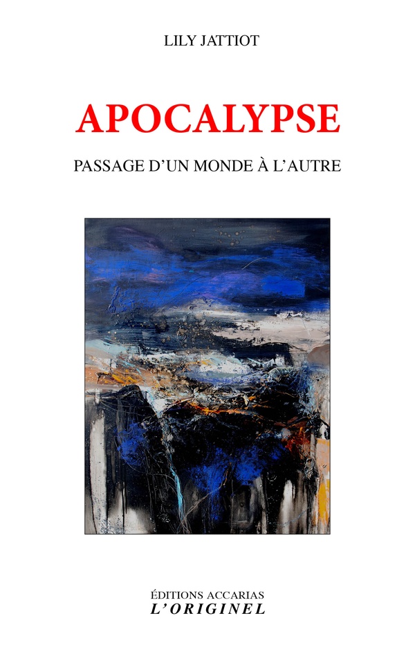 Apocalypse - Passage d'un monde à l'autre