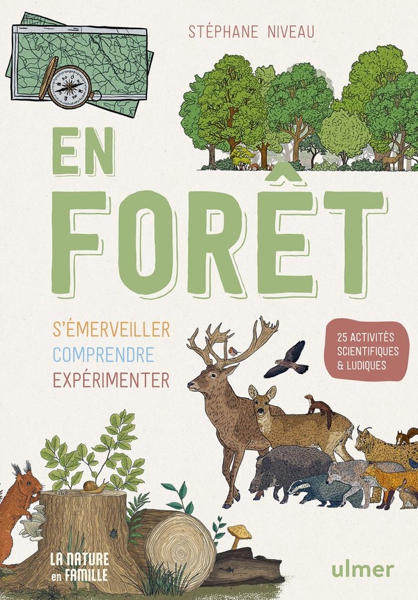 En forêt - S'émerveiller, comprendre, expérimenter