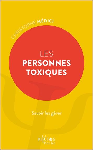 [9782487771093] Les personnes toxiques - Savoir les gérer