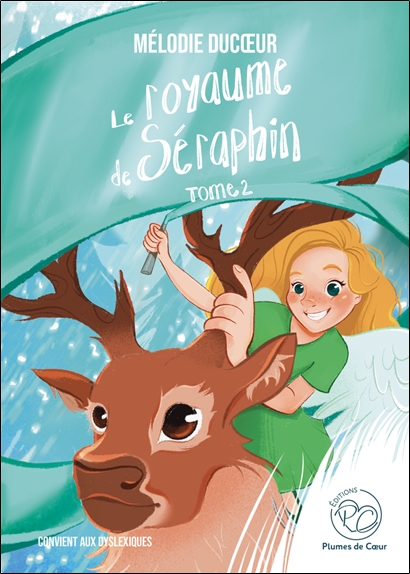 Le royaume de Séraphin - Tome 2