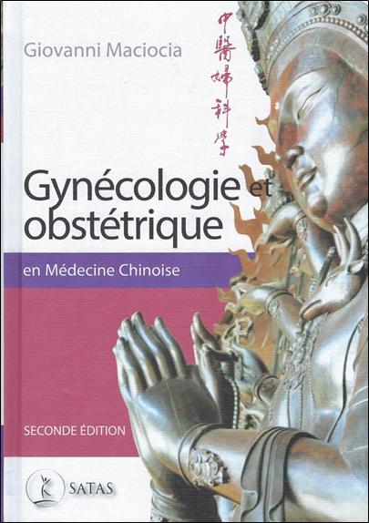 [9782872932528] Gynécologie et Obstétrique en Médecine Chinoise