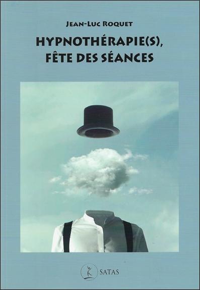 Hypnothérapie(s) - Fête des scéances