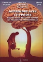 Apprendre avec l'hypnose - Scripts pour faciliter toutes les phases de l'apprentissage