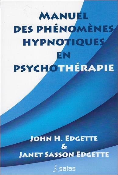 Manuel des phénomènes hypnotiques en psychothérapie