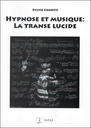 Hypnose et musique : la transe lucide