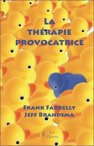 La thérapie provocatrice