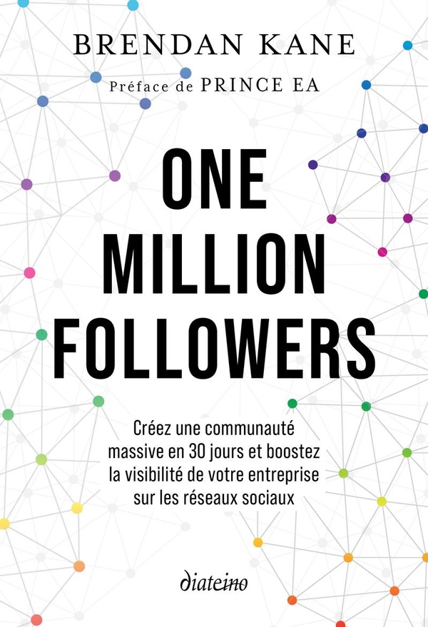 [9782354568085] One million followers - Créez une communauté massive en 30 jours et boostez la visibilité de votre entreprise sur les réseaux sociaux