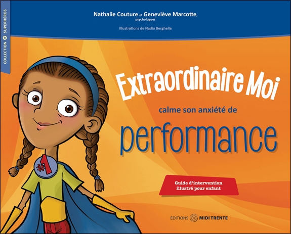[9782923827544] Extraordinaire Moi calme son anxiété de performance
