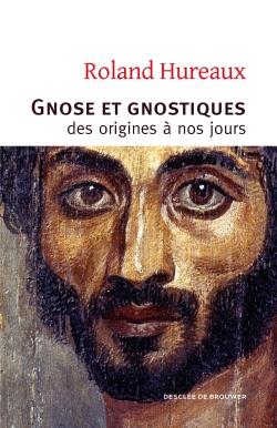 [9782220076430] Gnose et gnostiques - Des origines à nos jours