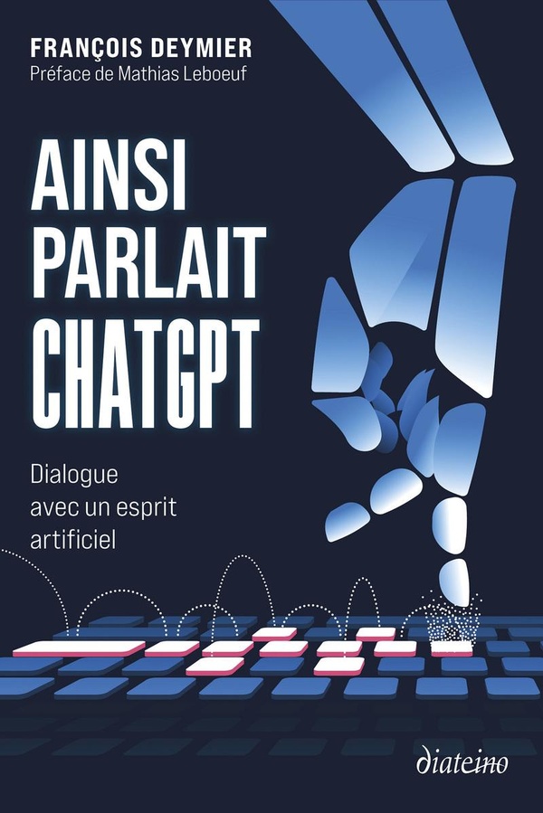 [9782354567941] Ainsi parlait ChatGPT - Dialogue avec un esprit artificiel