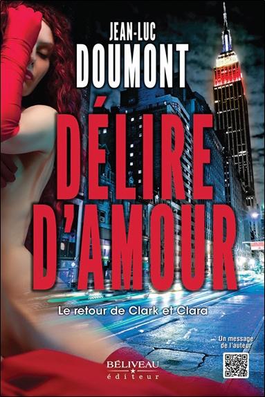 Délire d'amour - Le retour de Clark et Clara