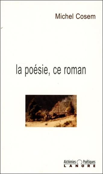 La poésie, ce roman