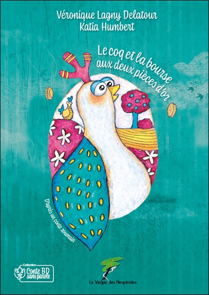 Le coq et la bourse aux deux pièces d'or