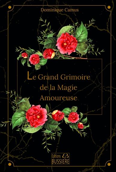 [9782850908873] Le grand grimoire de la magie amoureuse