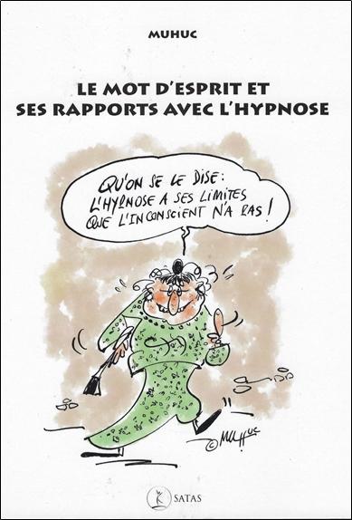 Le mot d'esprit et ses rapports avec l'hypnose