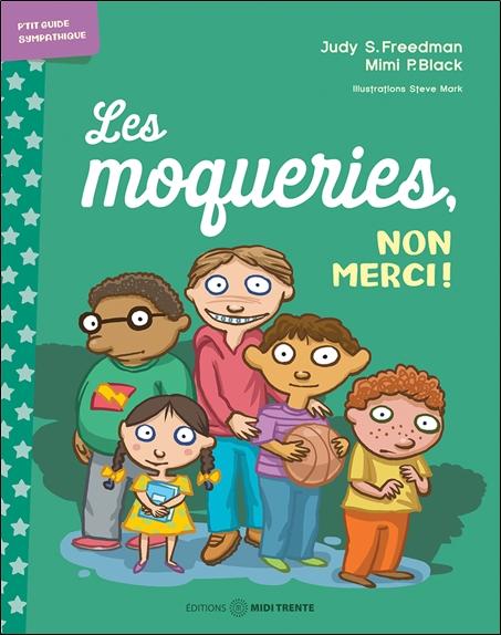 [9782925213130] Les moqueries, non merci !