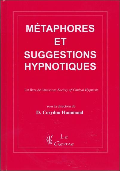 [9782872930821] Métaphores et suggestions hypnotiques